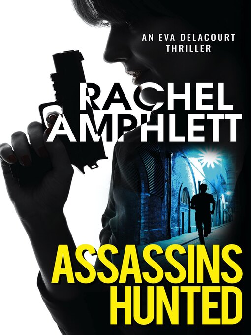 Title details for Assassins Hunted by Rachel Amphlett - Available